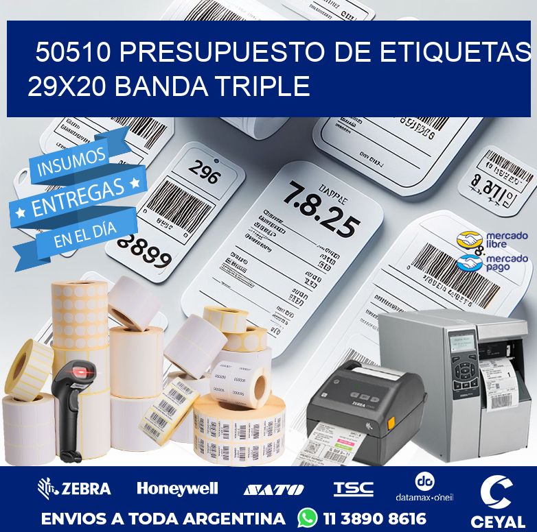 50510 PRESUPUESTO DE ETIQUETAS 29X20 BANDA TRIPLE