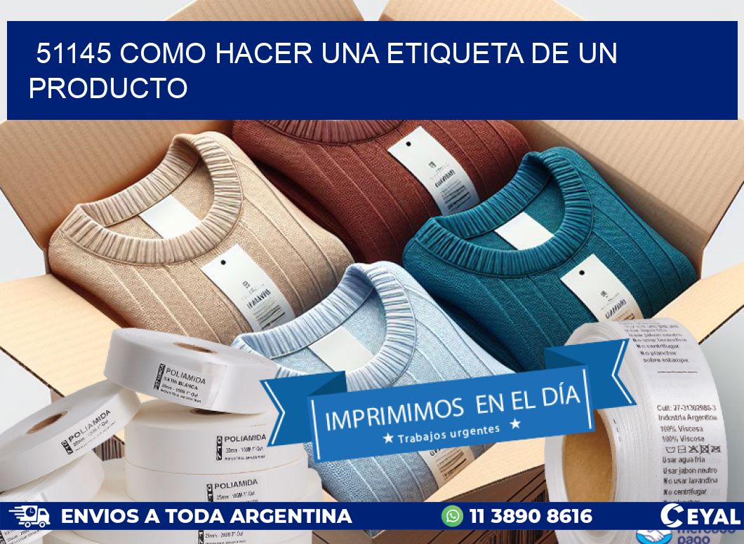 51145 como hacer una etiqueta de un producto