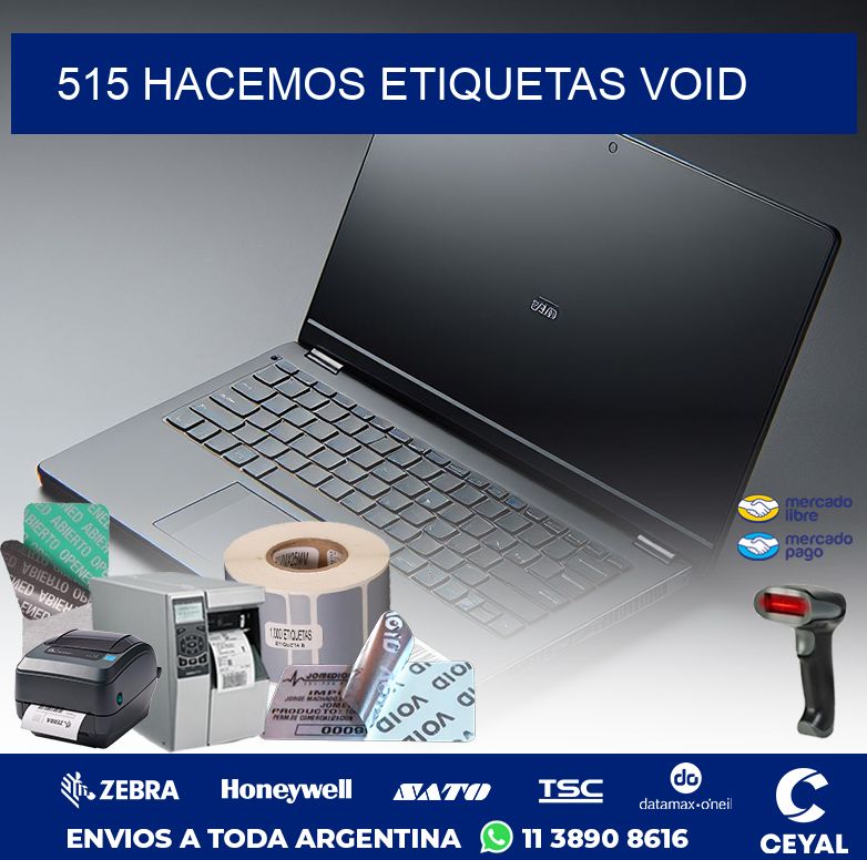 515 HACEMOS ETIQUETAS VOID