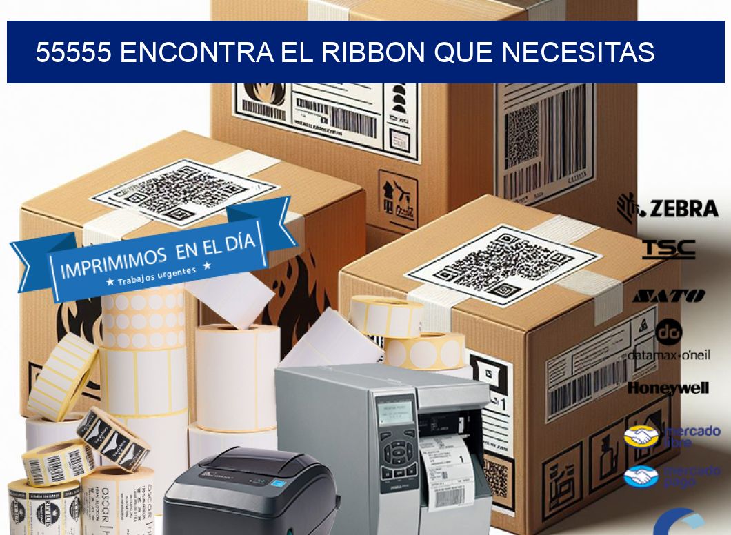55555 ENCONTRA EL RIBBON QUE NECESITAS