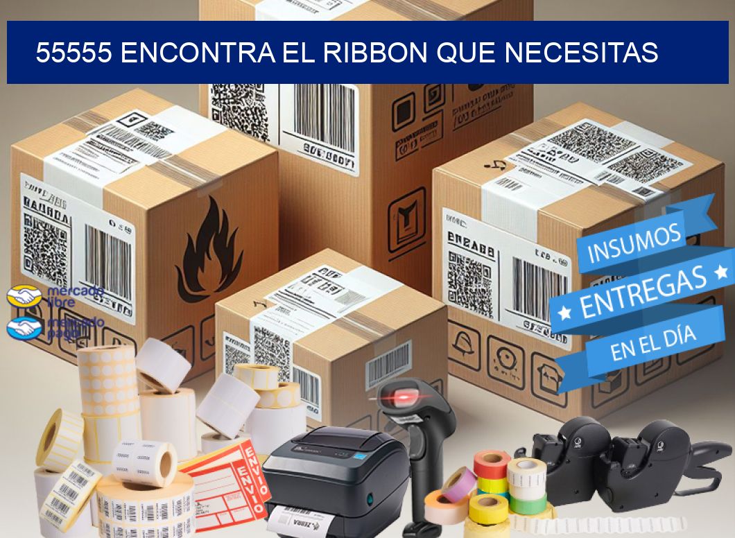 55555 ENCONTRA EL RIBBON QUE NECESITAS