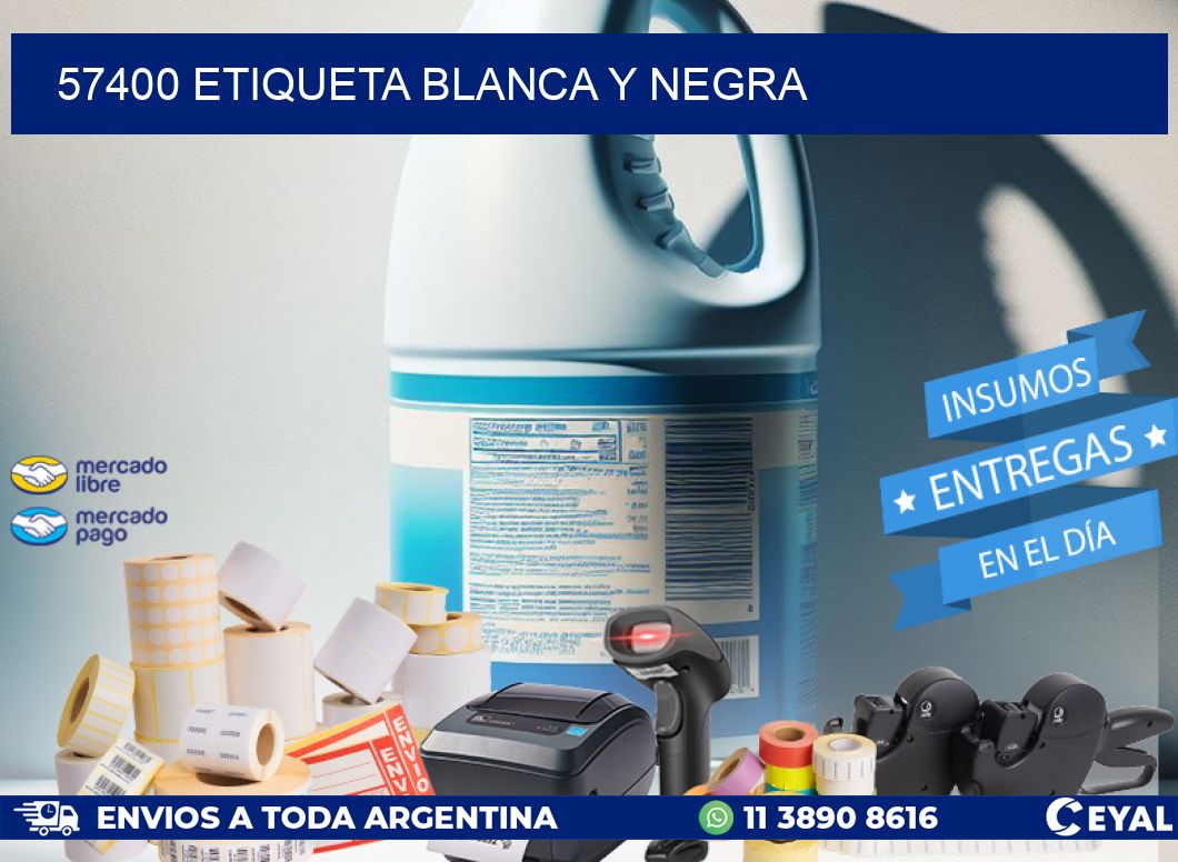 57400 ETIQUETA BLANCA Y NEGRA