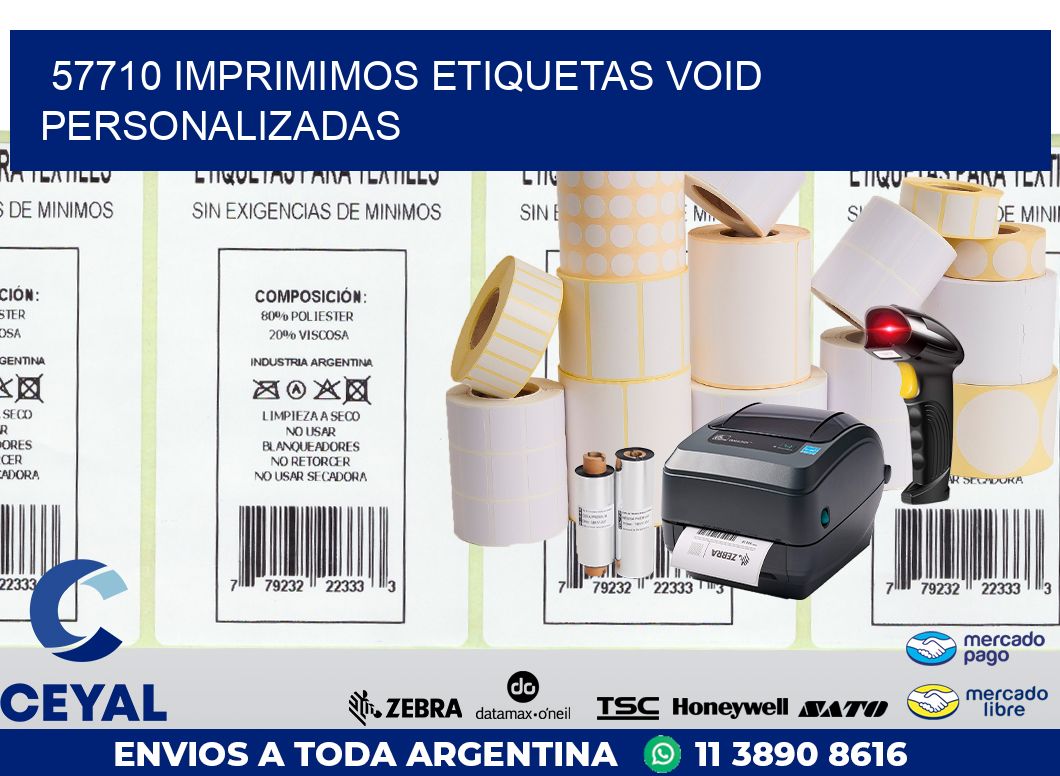 57710 IMPRIMIMOS ETIQUETAS VOID PERSONALIZADAS