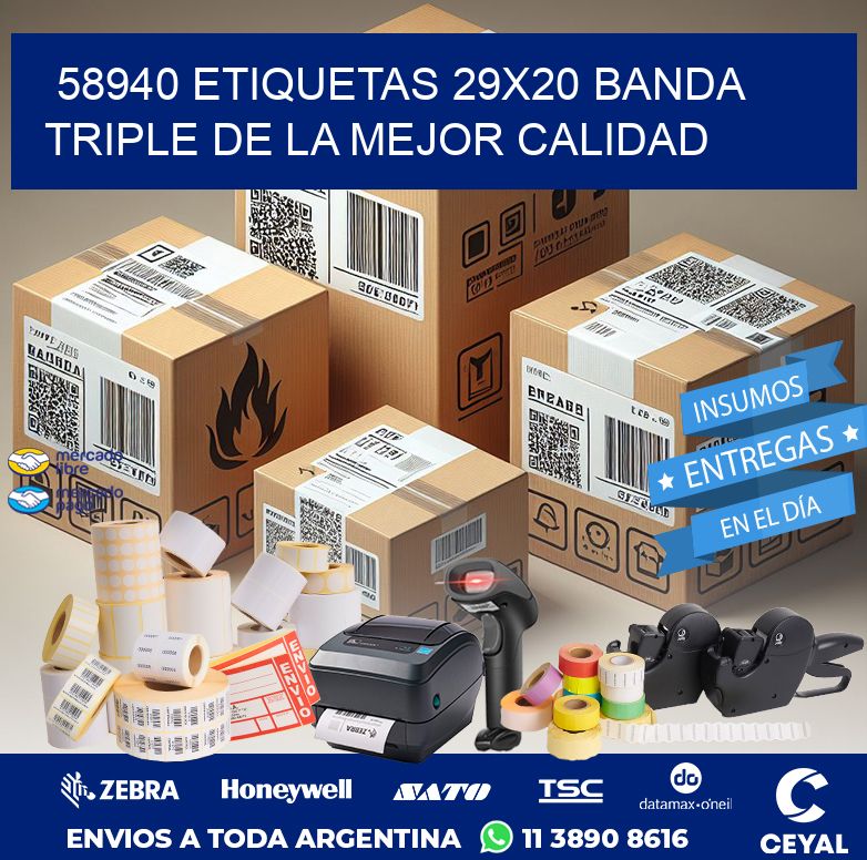 58940 ETIQUETAS 29X20 BANDA TRIPLE DE LA MEJOR CALIDAD