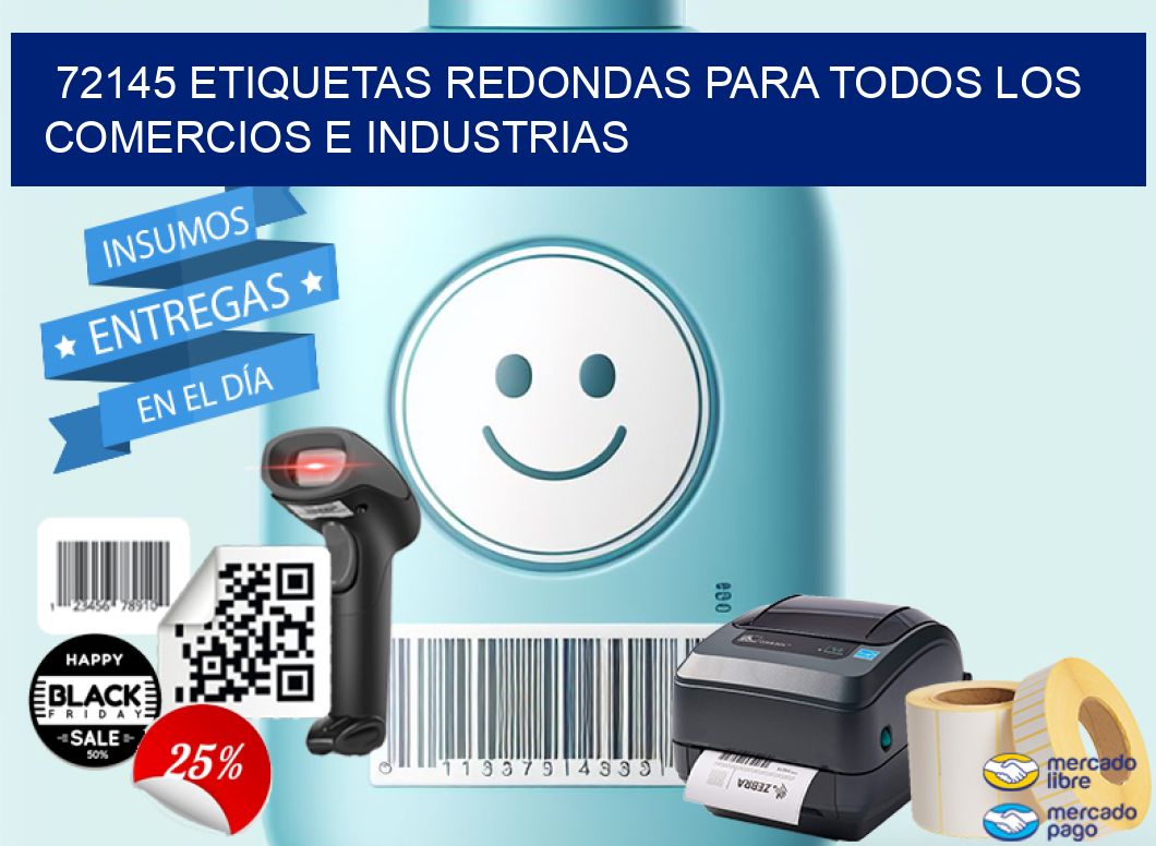 72145 ETIQUETAS REDONDAS PARA TODOS LOS COMERCIOS E INDUSTRIAS