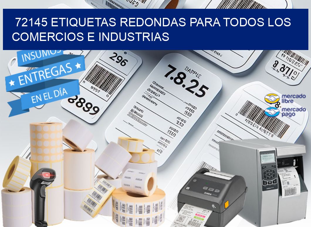 72145 ETIQUETAS REDONDAS PARA TODOS LOS COMERCIOS E INDUSTRIAS