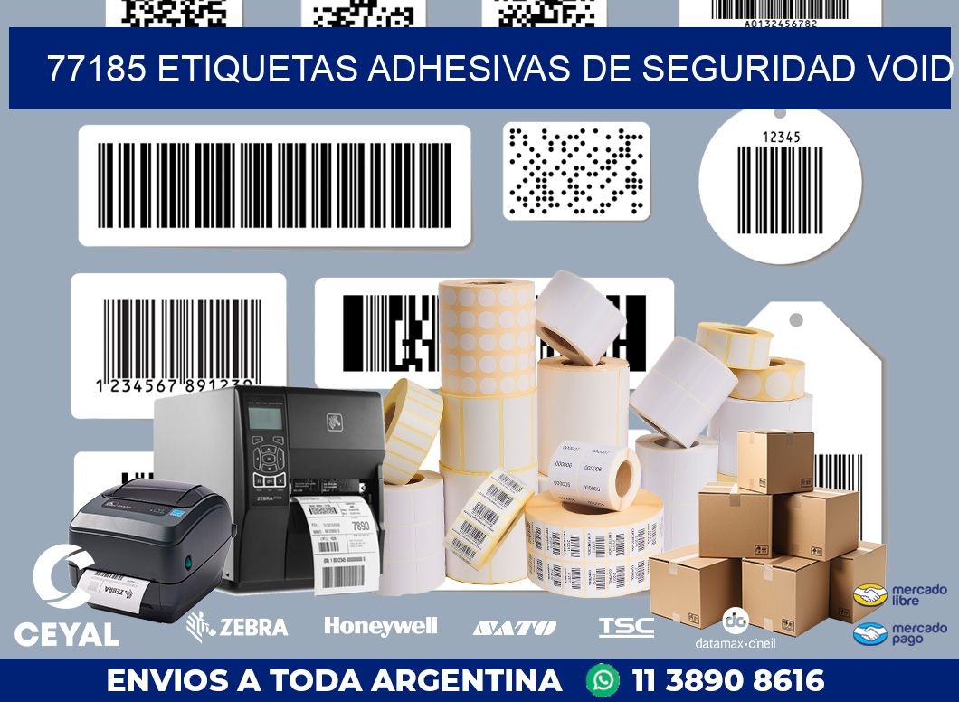 77185 ETIQUETAS ADHESIVAS DE SEGURIDAD VOID