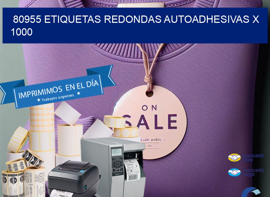 80955 ETIQUETAS REDONDAS AUTOADHESIVAS X 1000