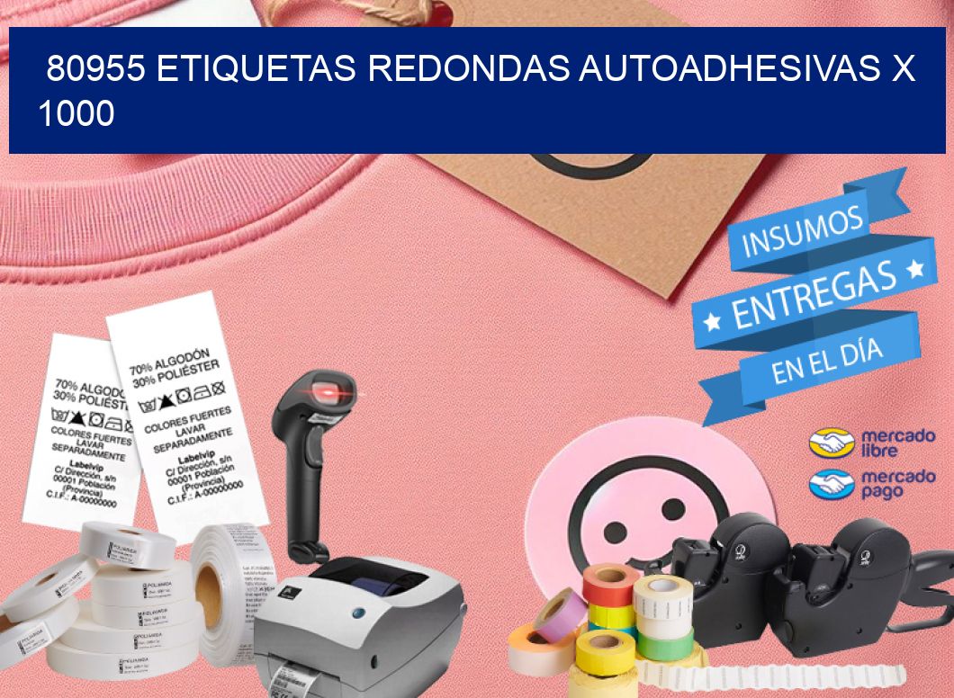 80955 ETIQUETAS REDONDAS AUTOADHESIVAS X 1000