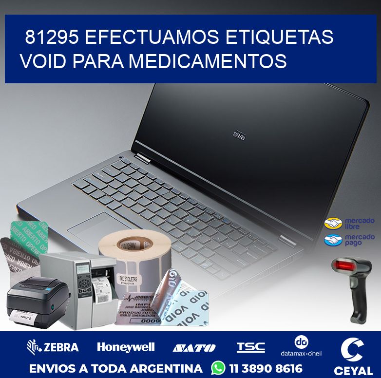 81295 EFECTUAMOS ETIQUETAS VOID PARA MEDICAMENTOS