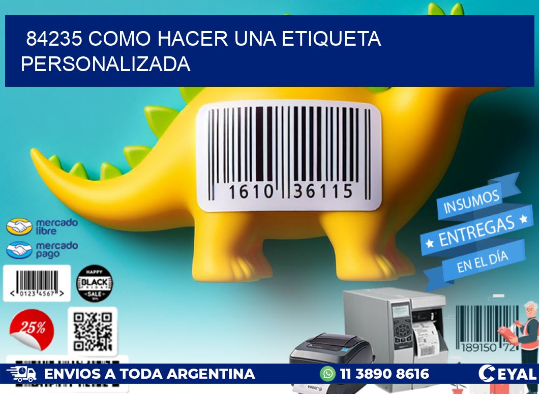 84235 como hacer una etiqueta personalizada