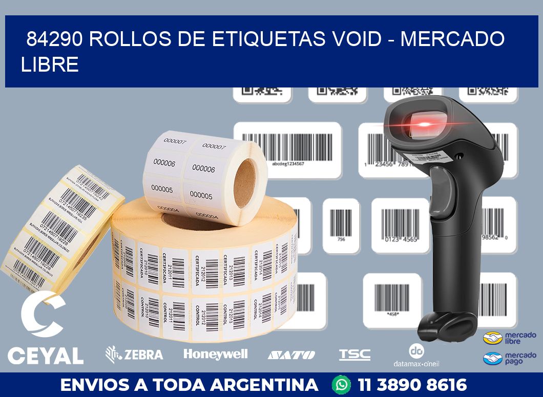 84290 ROLLOS DE ETIQUETAS VOID - MERCADO LIBRE