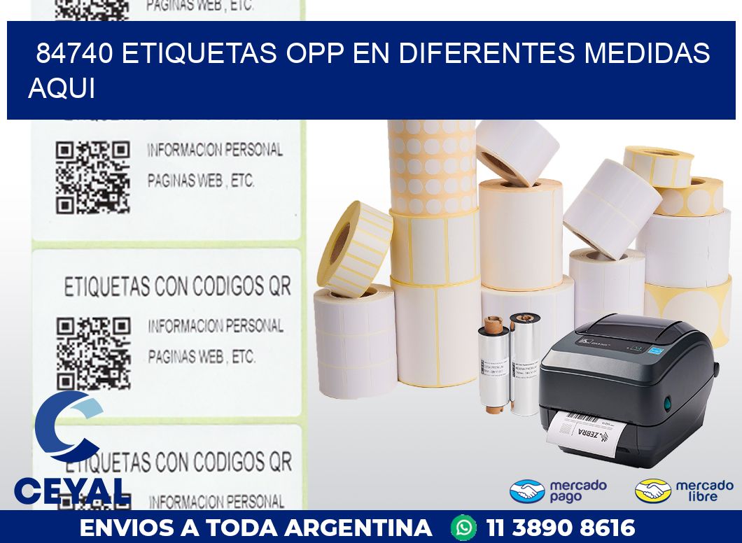 84740 ETIQUETAS OPP EN DIFERENTES MEDIDAS AQUI