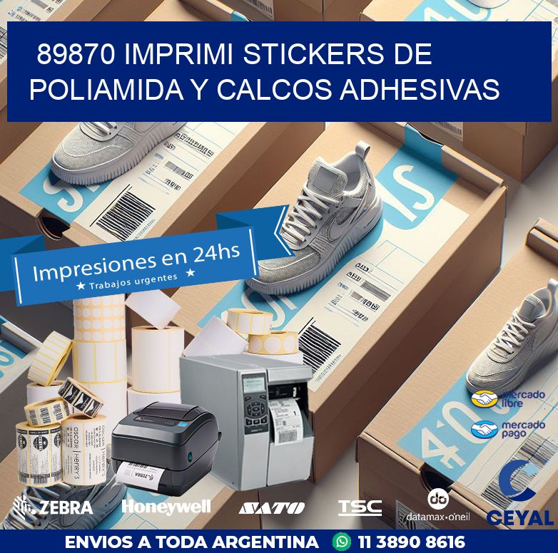 89870 IMPRIMI STICKERS DE POLIAMIDA Y CALCOS ADHESIVAS
