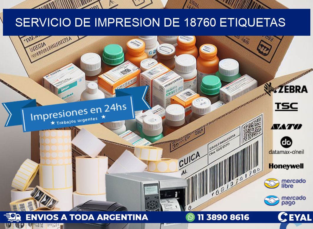SERVICIO DE IMPRESION DE 18760 ETIQUETAS