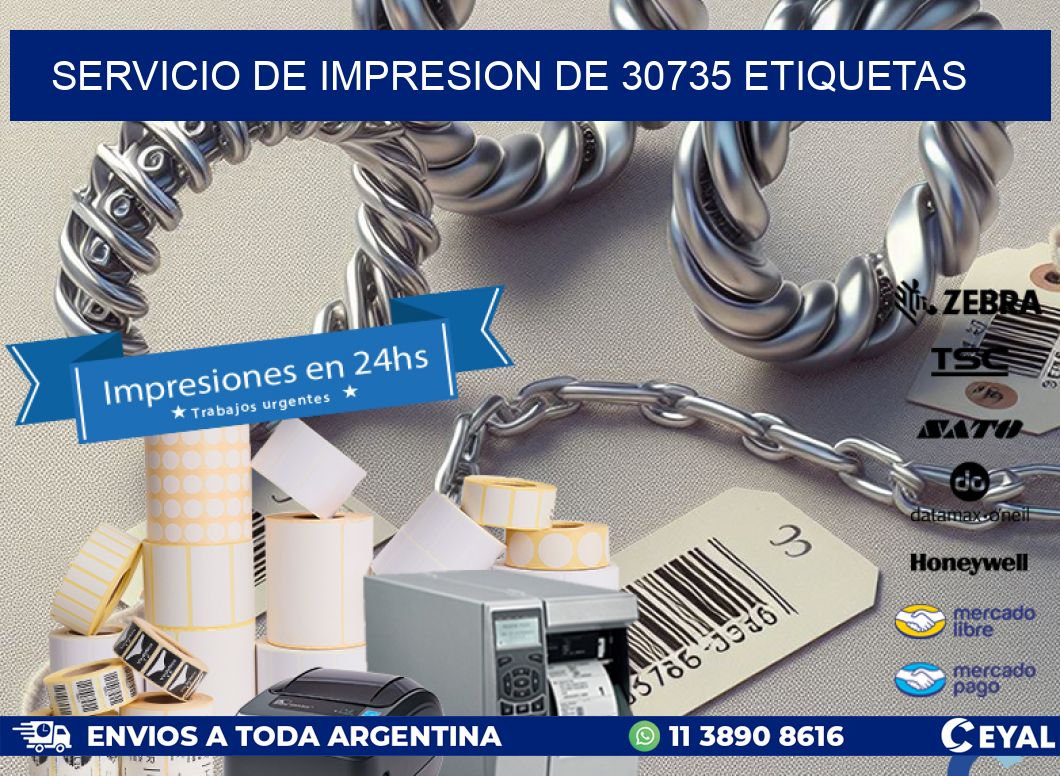 SERVICIO DE IMPRESION DE 30735 ETIQUETAS