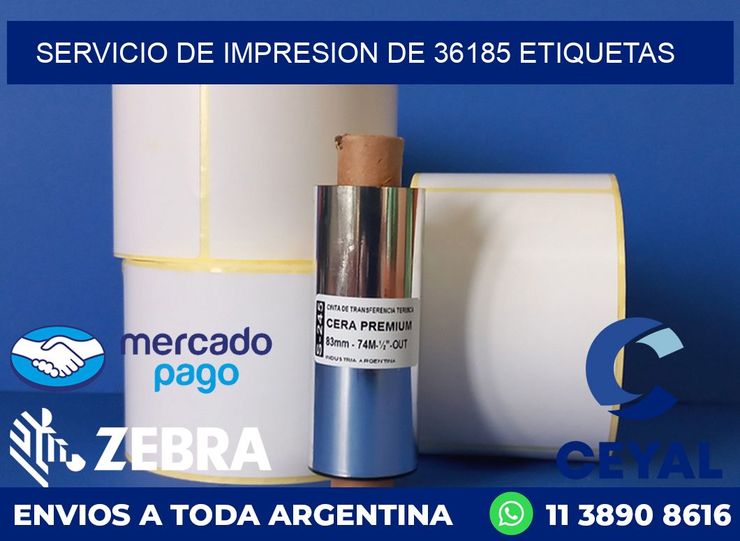SERVICIO DE IMPRESION DE 36185 ETIQUETAS