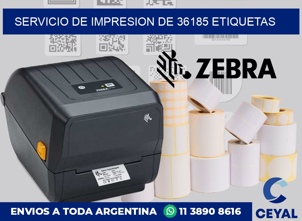 SERVICIO DE IMPRESION DE 36185 ETIQUETAS