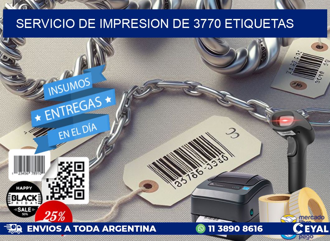 SERVICIO DE IMPRESION DE 3770 ETIQUETAS