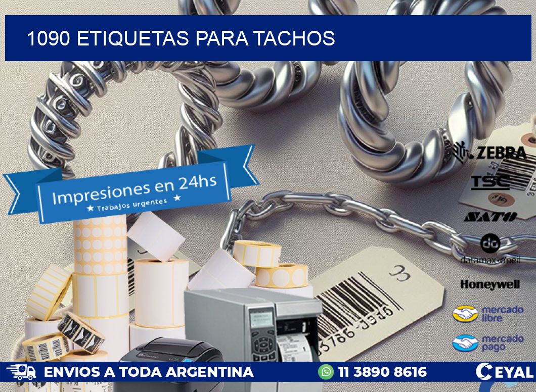 1090 ETIQUETAS PARA TACHOS