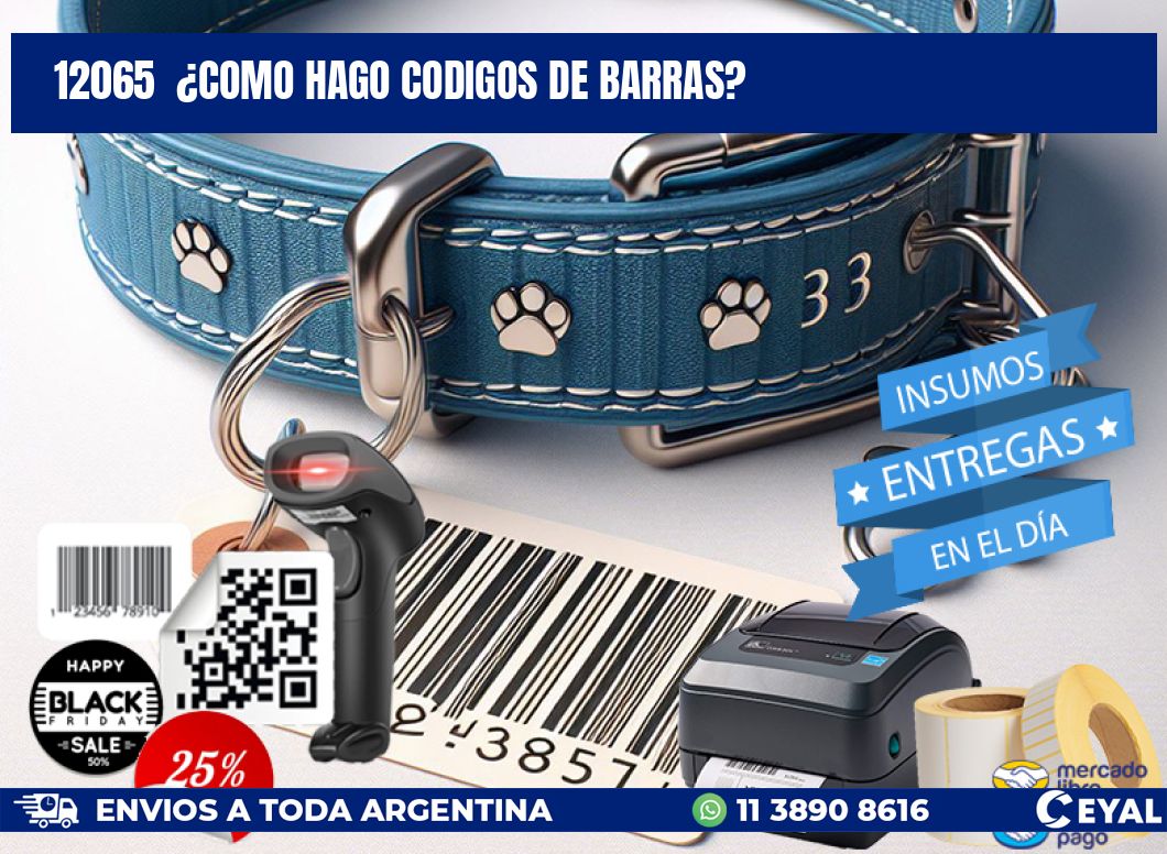 12065  ¿COMO HAGO CODIGOS DE BARRAS?