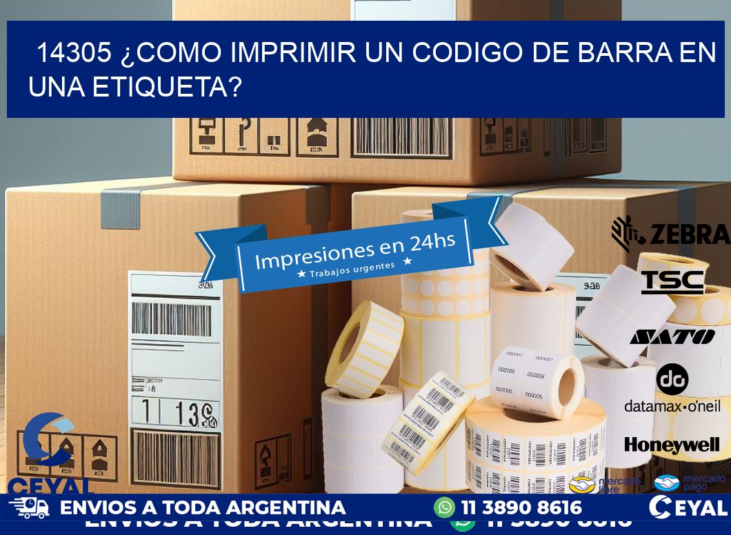 14305 ¿COMO IMPRIMIR UN CODIGO DE BARRA EN  UNA ETIQUETA?