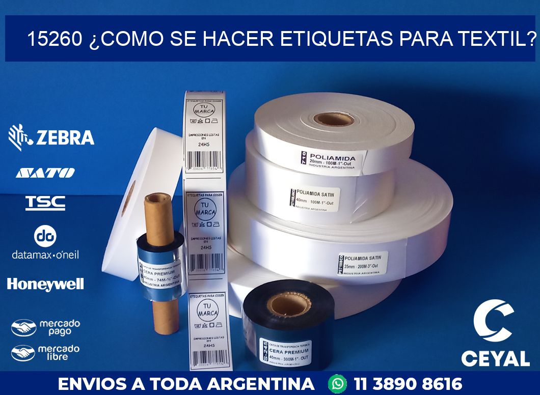 15260 ¿COMO SE HACER ETIQUETAS PARA TEXTIL?