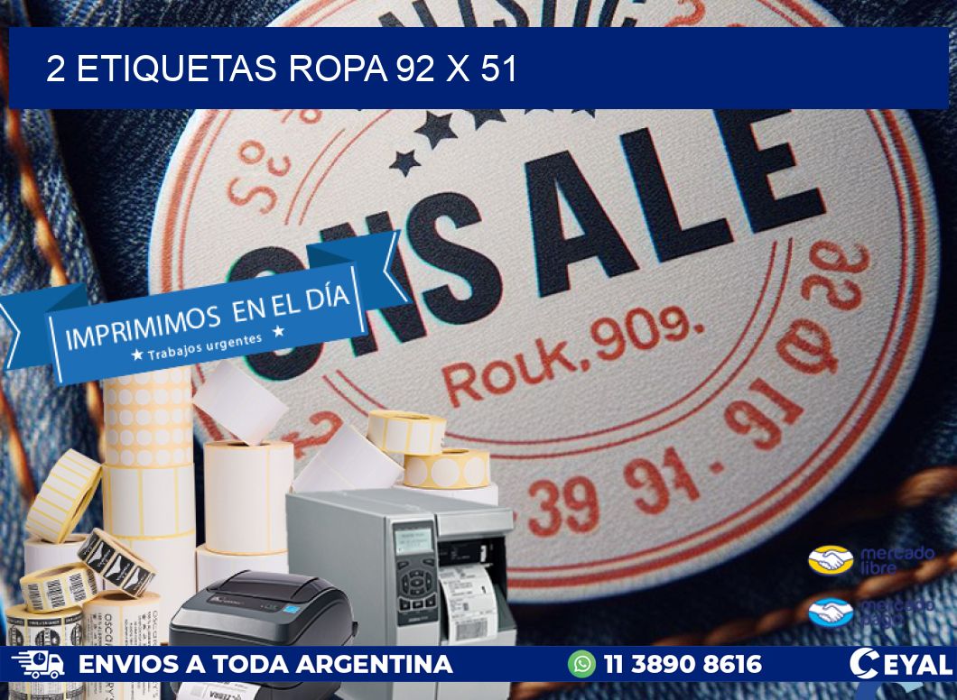 2 ETIQUETAS ROPA 92 x 51