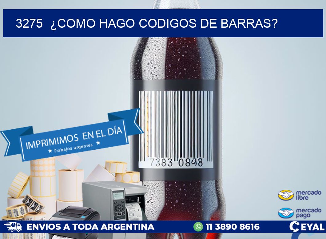 3275 ¿COMO HAGO CODIGOS DE BARRAS?