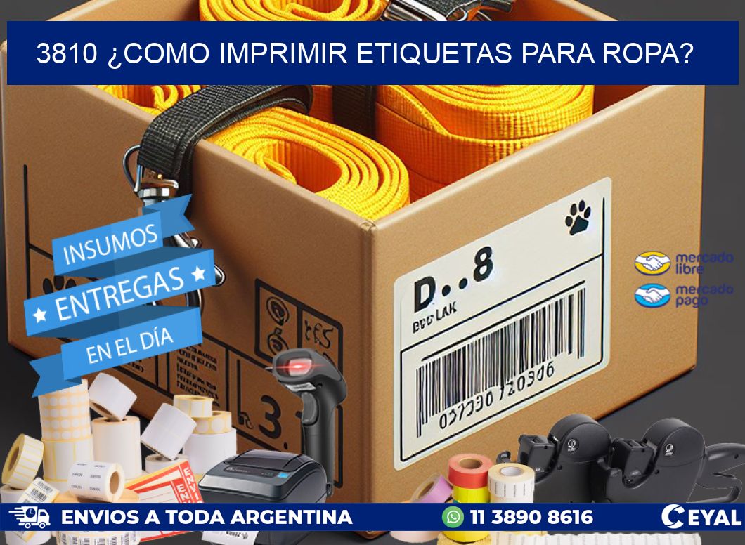 3810 ¿COMO IMPRIMIR ETIQUETAS PARA ROPA?