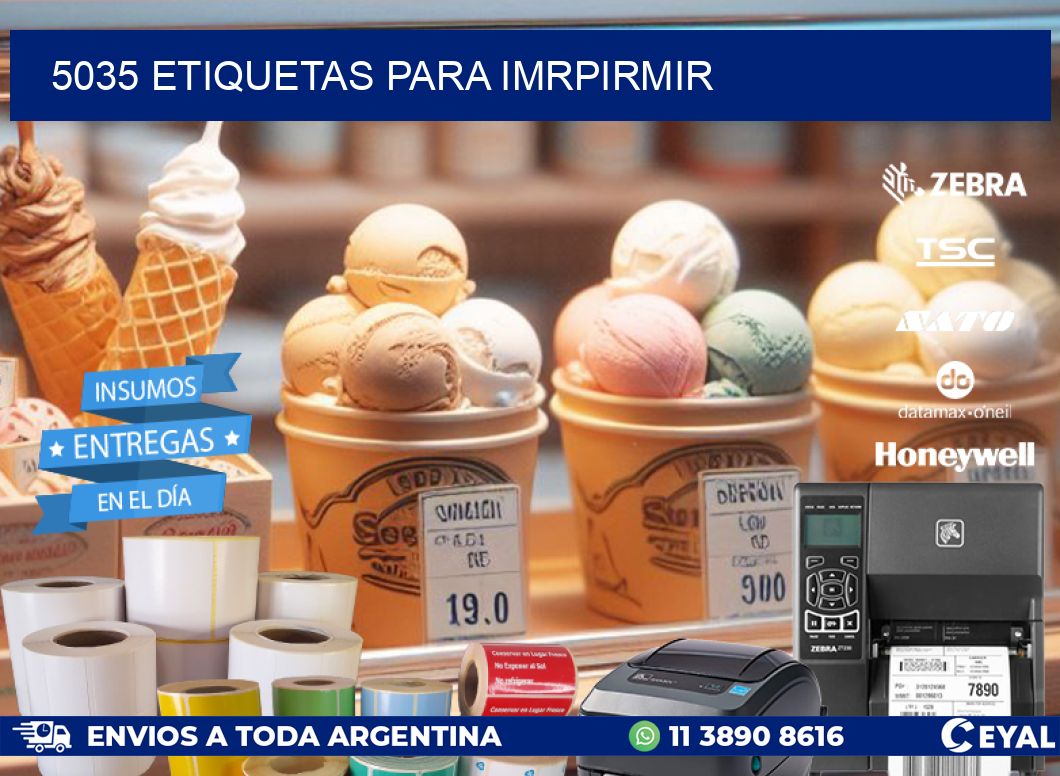 5035 ETIQUETAS PARA IMRPIRMIR