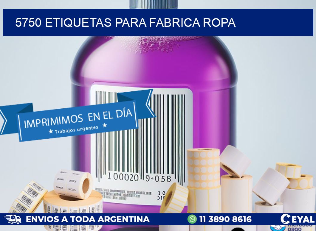 5750 ETIQUETAS PARA FABRICA ROPA