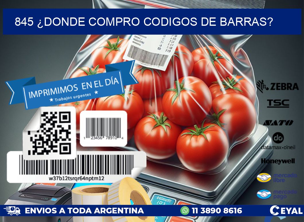 845 ¿DONDE COMPRO CODIGOS DE BARRAS?