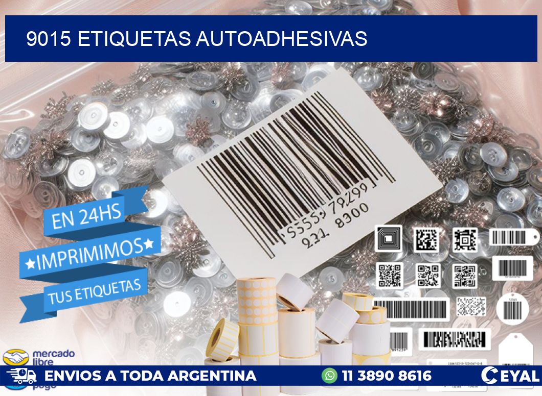 9015 ETIQUETAS AUTOADHESIVAS