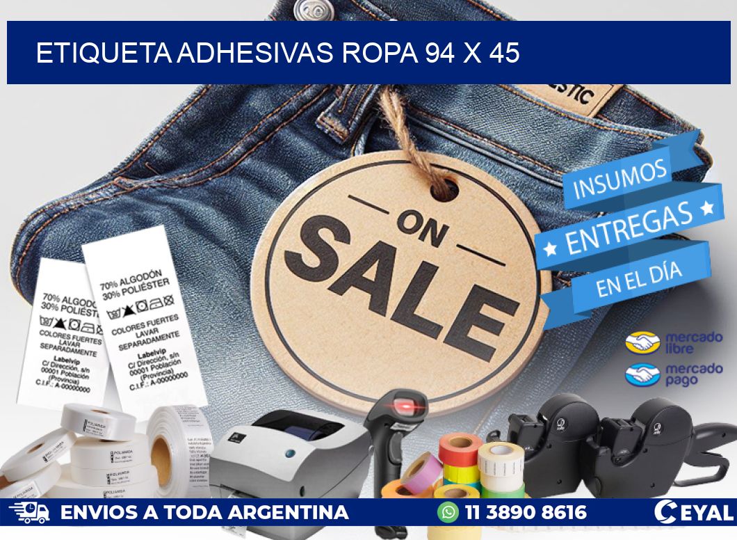 ETIQUETA ADHESIVAS ROPA 94 x 45