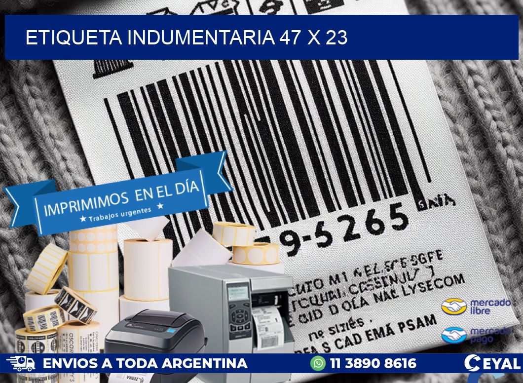 ETIQUETA INDUMENTARIA 47 x 23