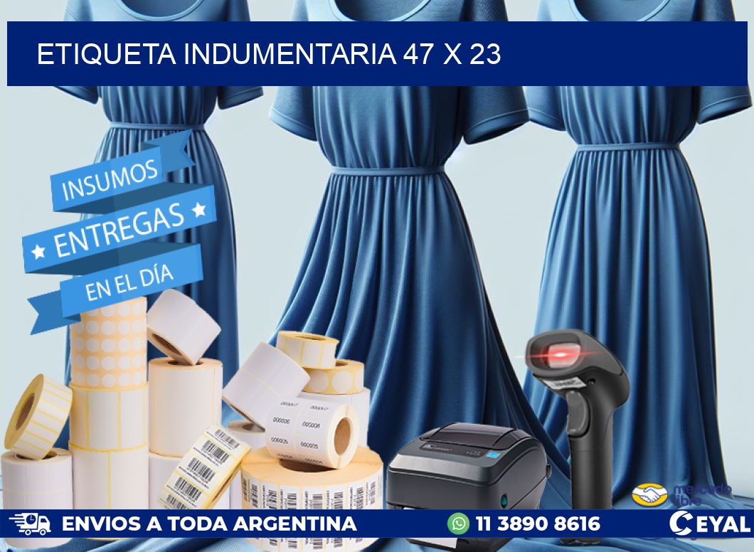 ETIQUETA INDUMENTARIA 47 x 23