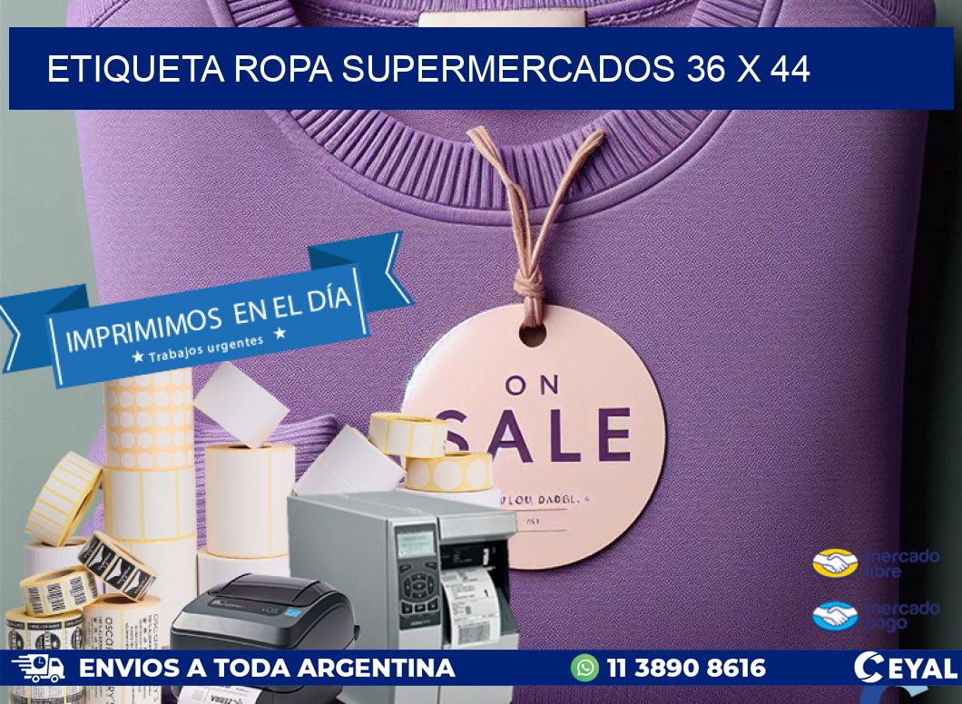 ETIQUETA ROPA SUPERMERCADOS 36 x 44