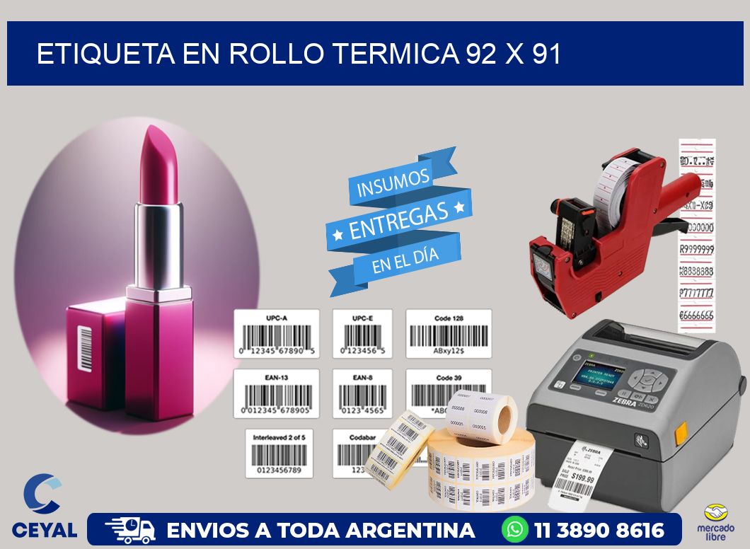 ETIQUETA EN ROLLO TERMICA 92 x 91