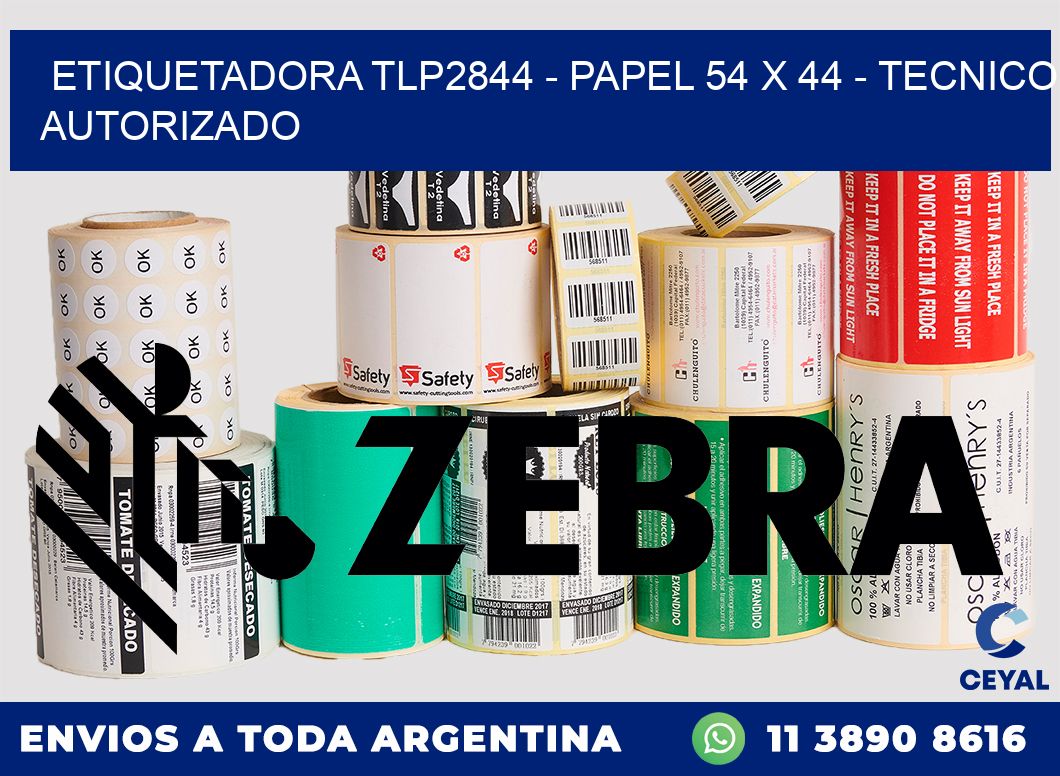 ETIQUETADORA TLP2844 - PAPEL 54 x 44 - TECNICO AUTORIZADO
