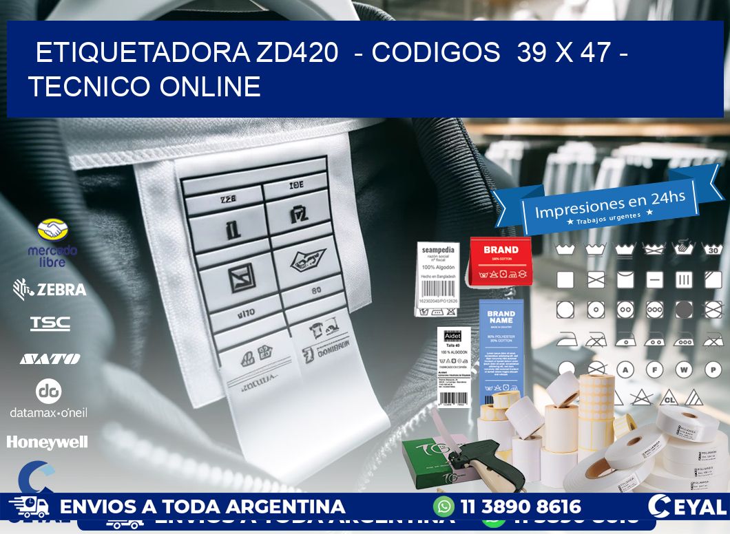 ETIQUETADORA ZD420  – CODIGOS  39 x 47 – TECNICO ONLINE
