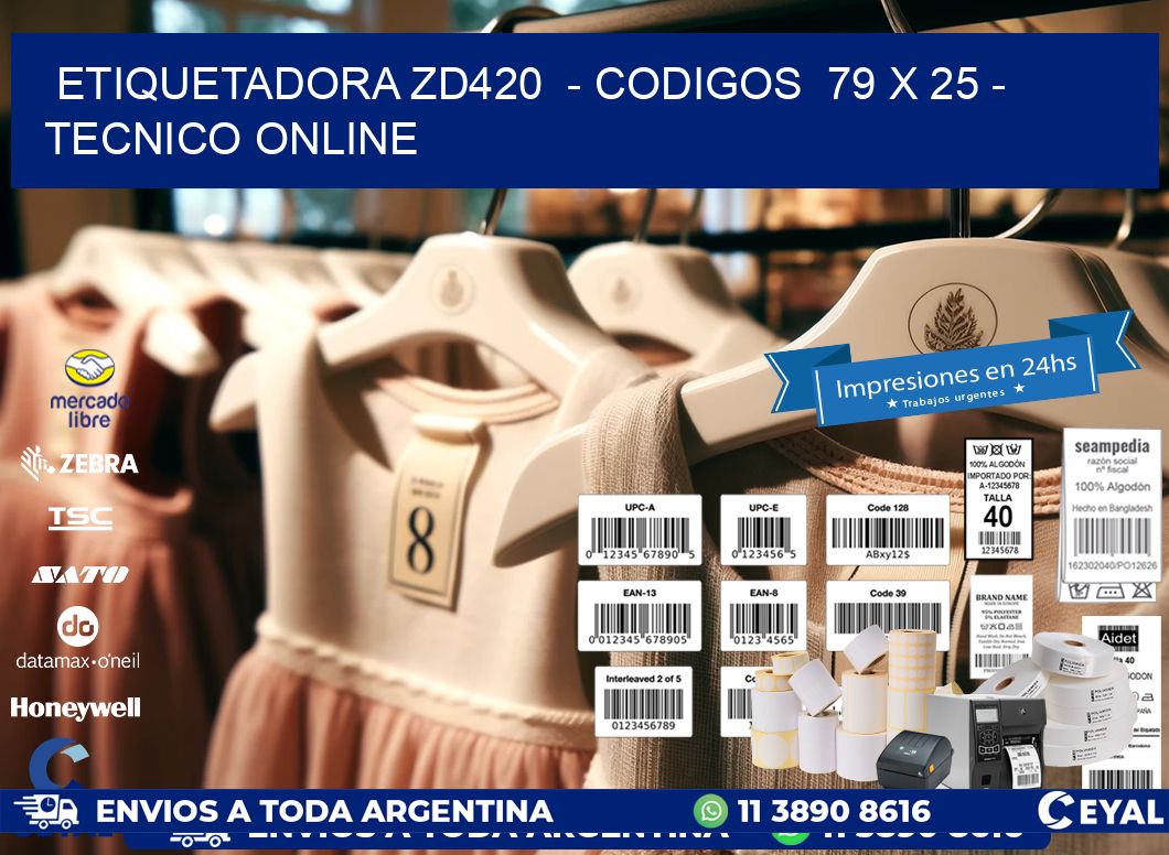 ETIQUETADORA ZD420  - CODIGOS  79 x 25 - TECNICO ONLINE