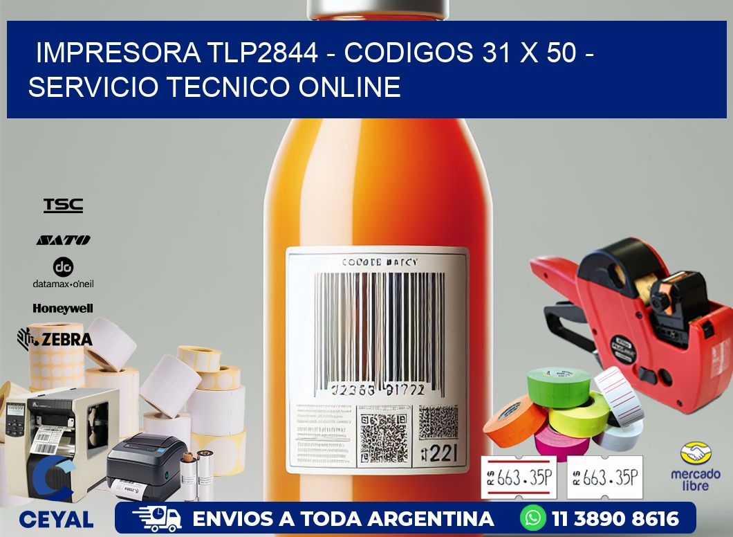 IMPRESORA TLP2844 - CODIGOS 31 x 50 - SERVICIO TECNICO ONLINE