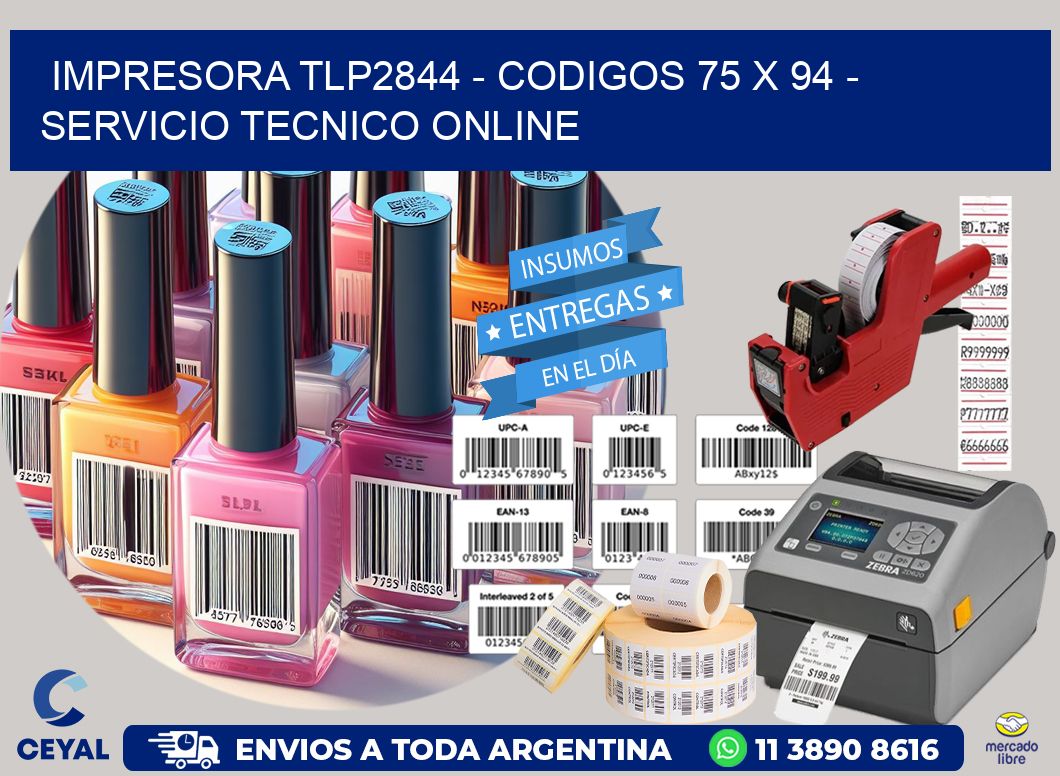 IMPRESORA TLP2844 - CODIGOS 75 x 94 - SERVICIO TECNICO ONLINE