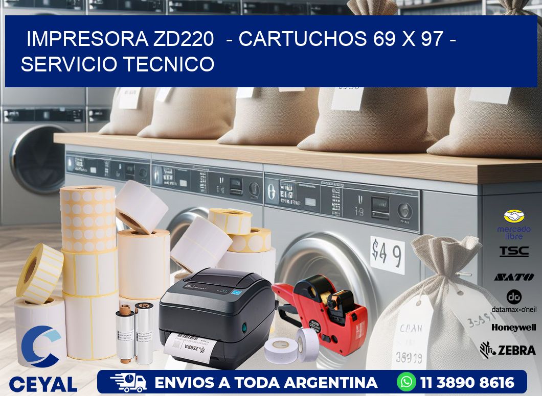 IMPRESORA ZD220  – CARTUCHOS 69 x 97 – SERVICIO TECNICO