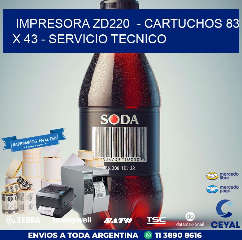 IMPRESORA ZD220  – CARTUCHOS 83 x 43 – SERVICIO TECNICO