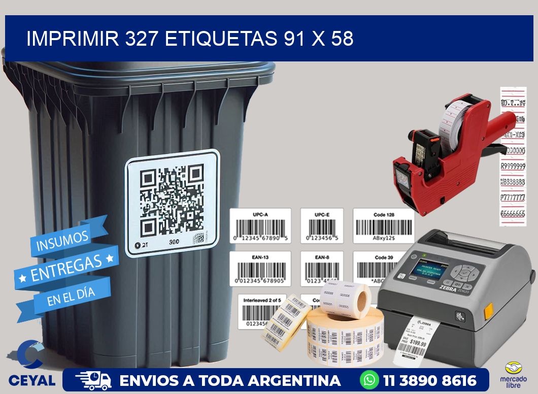 IMPRIMIR 327 ETIQUETAS 91 x 58