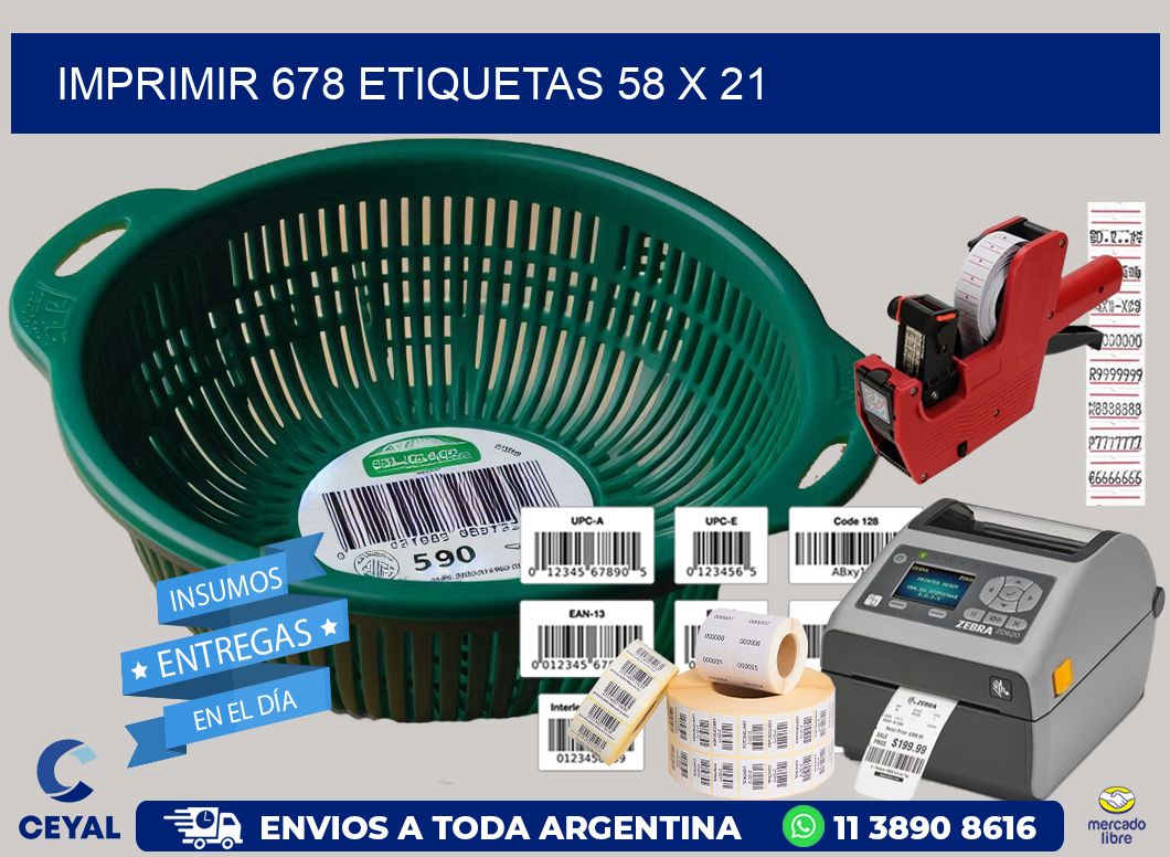 IMPRIMIR 678 ETIQUETAS 58 x 21