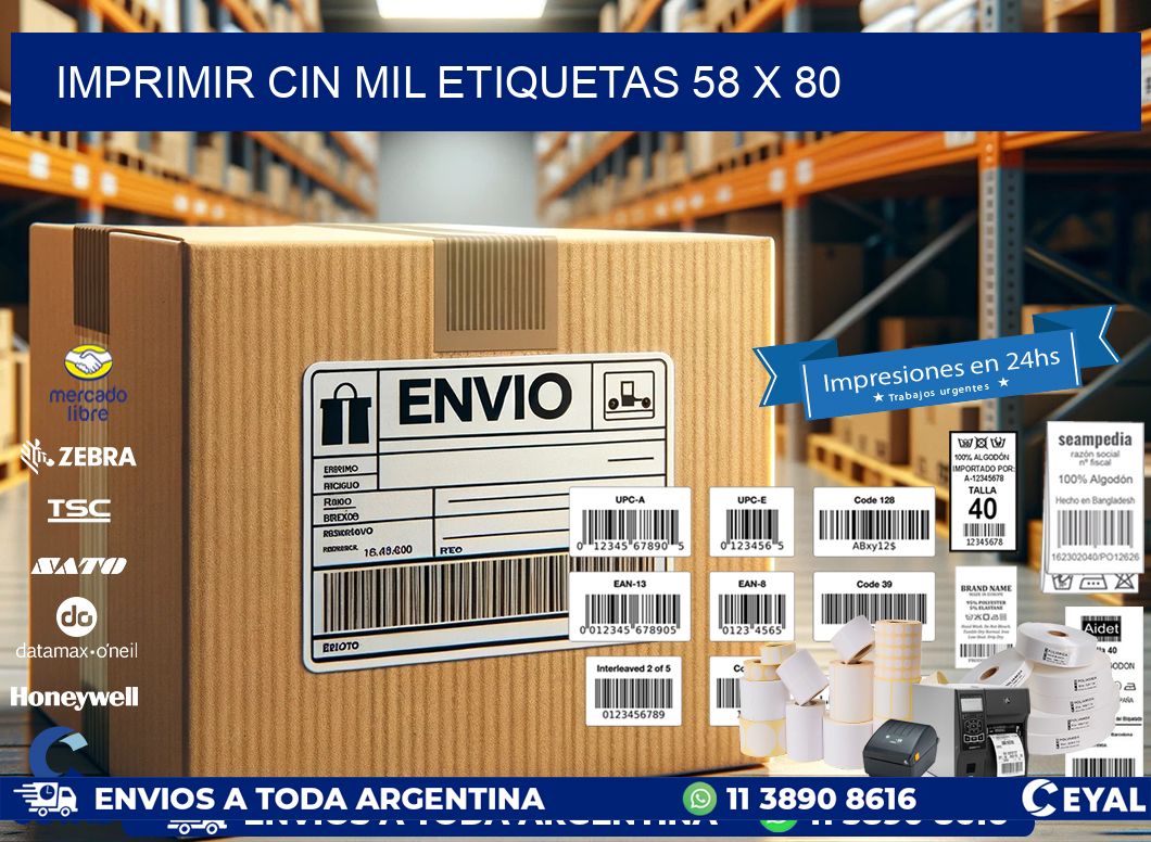 IMPRIMIR CIN MIL ETIQUETAS 58 x 80