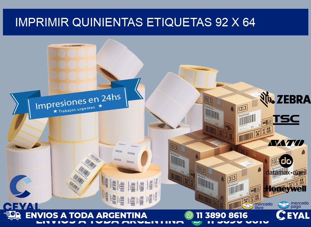 IMPRIMIR QUINIENTAS ETIQUETAS 92 x 64